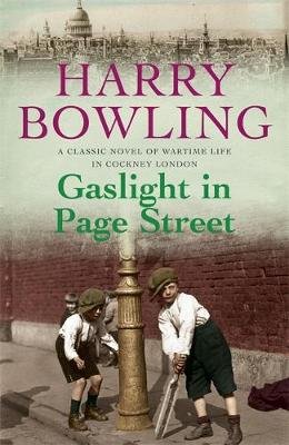 Gaslight in Page Street: A compelling saga of community, war and suffragettes (Tanner Trilogy Book 1) Bowling Harry