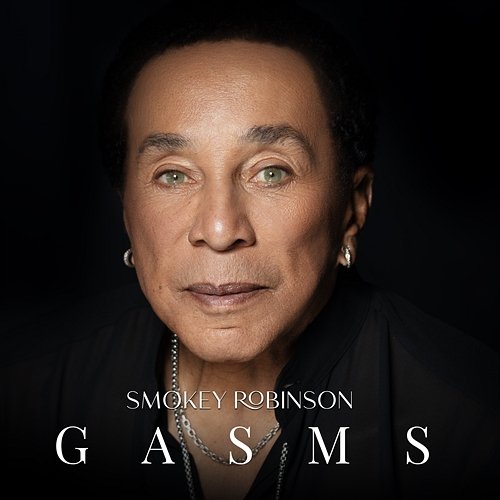 Gasms Smokey Robinson