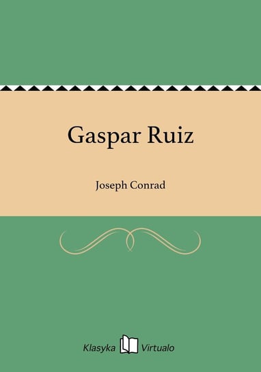 Gaspar Ruiz Conrad Joseph