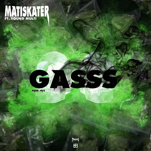 GASSS matiskater feat. Young Multi