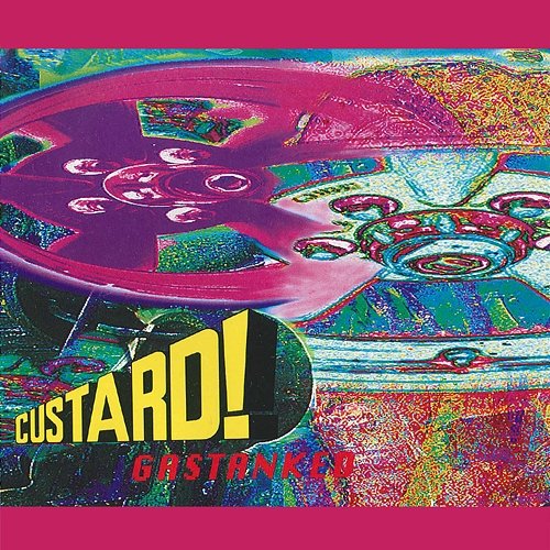Gastanked Custard