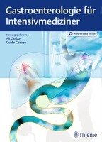 Gastroenterologie für Intensivmediziner Thieme Georg Verlag, Thieme