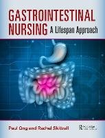 Gastrointestinal Nursing Ong Paul, Skittrall Rachel