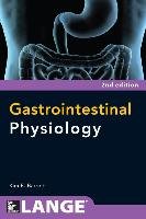 Gastrointestinal Physiology 2/E Barrett Kim E.