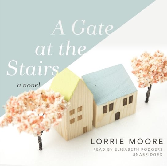 Gate at the Stairs Moore Lorrie