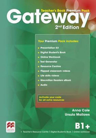 Gateway B1. 2nd Edition. Teacher's Book. Premium Pack Cole Anna, Mallows Ursula