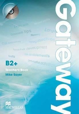 Gateway B2+ Teacher's Book with Test CD Sayer Mike, Spencer David