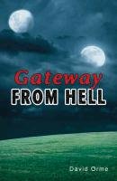 Gateway from Hell Orme David