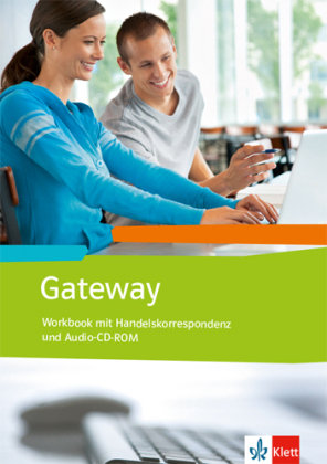 Gateway (Neubearbeitung) / Workbook mit Handelskorrespondenz + Schüler-Audio-CD Klett Ernst /Schulbuch, Klett