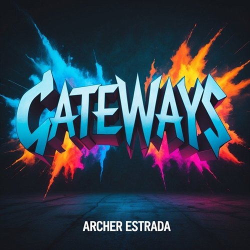 Gateways Archer Estrada