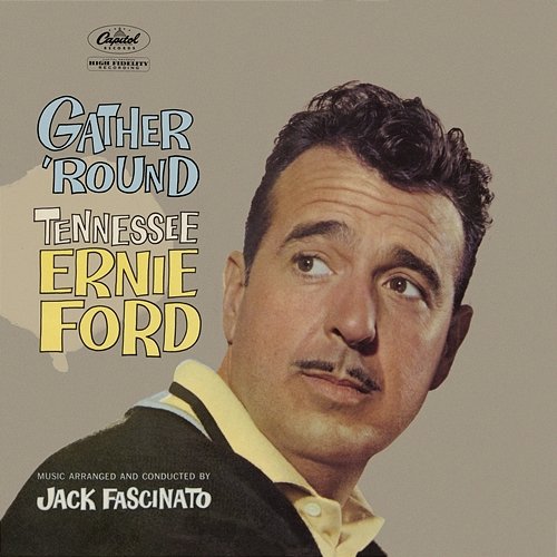Gather 'Round Tennessee Ernie Ford