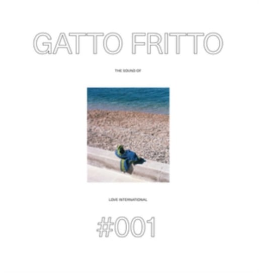 Gatto Fritto: The Sound Of Love International #001 Various Artists