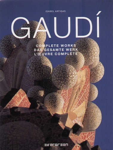 Gaudi. Complete Works Artigas Isabel
