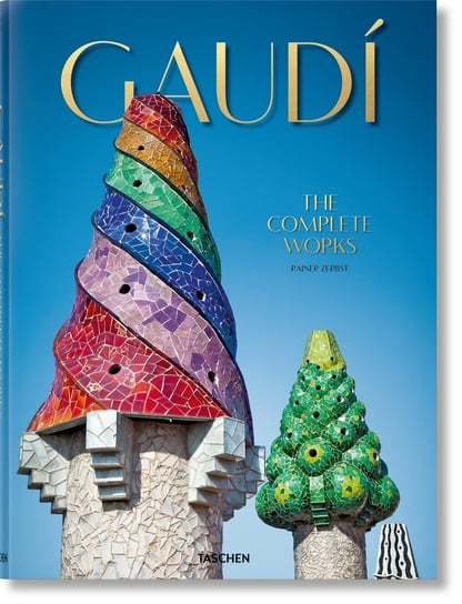 Gaudi. The Complete Works Zerbst Rainer