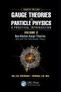 Gauge Theories in Particle Physics: A Practical Introduction Aitchison Ian J. R., Hey Anthony J. G.