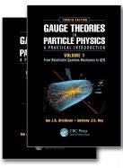 Gauge Theories in Particle Physics: A Practical Introduction, Fourth Edition - 2 Volume set Aitchison Ian J. R., Hey Anthony J. G.