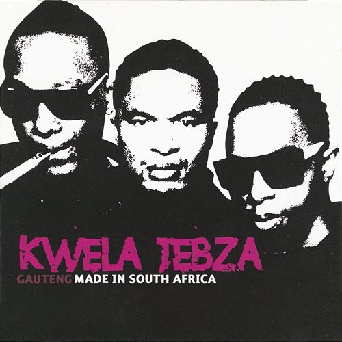 Gauteng Made In South Africa Kwela Tebza