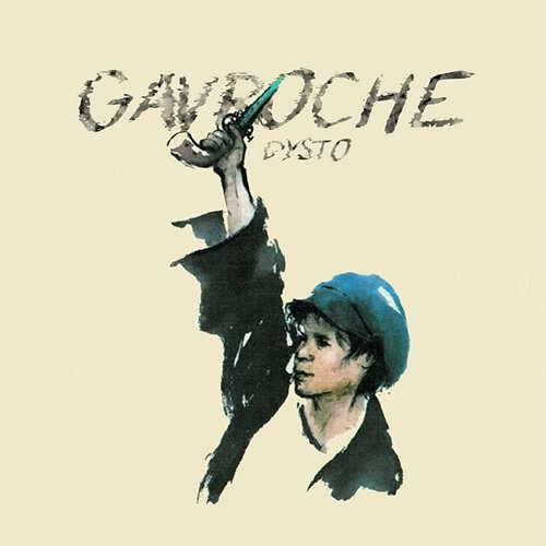 GAVROCHE Dysto