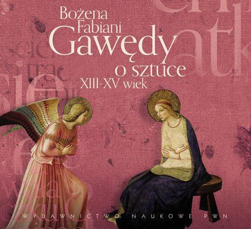 Gawędy o sztuce XIII-XV wiek Fabiani Bożena