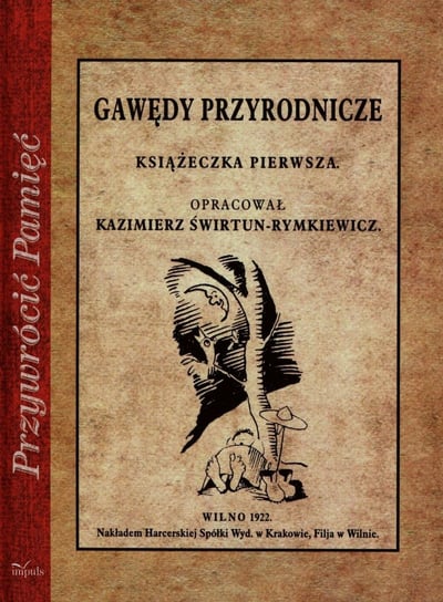 Gawędy przyrodnicze. Książeczka pierwsza Świrtun-Rymkiewicz Kazimierz