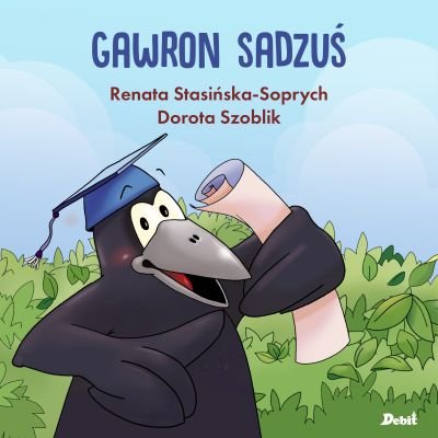 Gawron Sadzuś Stasińska-Soprych Renata, Szoblik Dorota