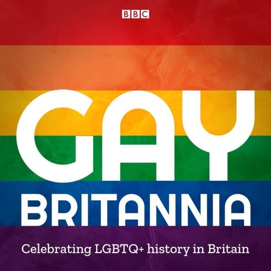 Gay Britannia Opracowanie zbiorowe