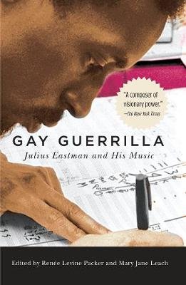 Gay Guerrilla: Julius Eastman and His Music Opracowanie zbiorowe