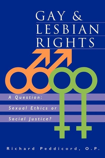 Gay & Lesbian Rights Peddicord Richard Peddicord O.P. O.P.