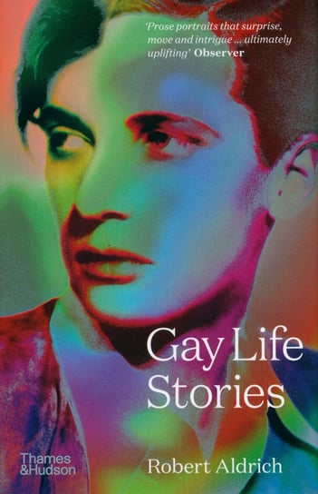 Gay Life Stories Aldrich Robert