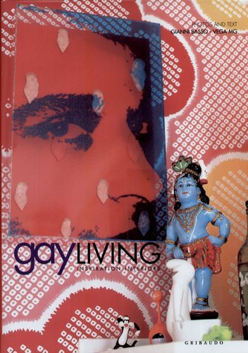 Gay Living Inspiration Interior Basso Gianni