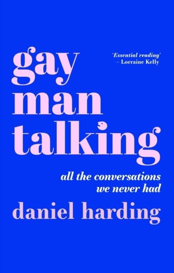 Gay Man Talking: All the Conversations We Never Had Jessica Kingsley Publishers