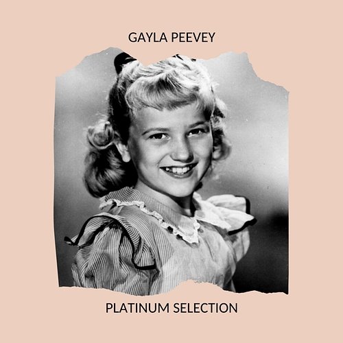 GAYLA PEEVEY - PLATINUM SELECTION Gayla Peevey