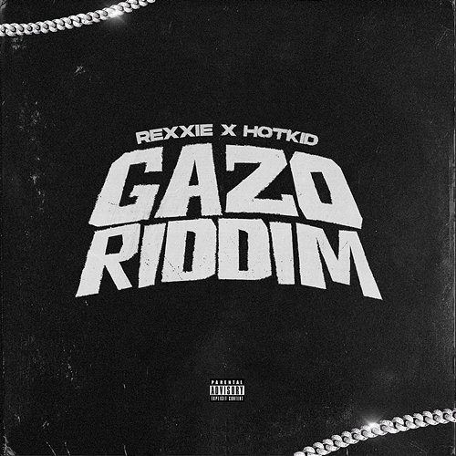 GAZO Rexxie & Hotkid