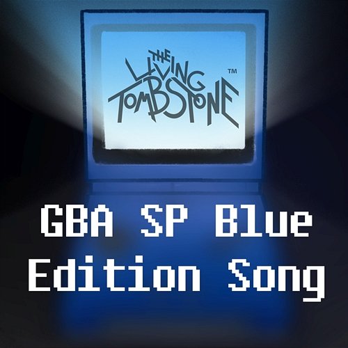 GBA SP Blue Edition Song The Living Tombstone