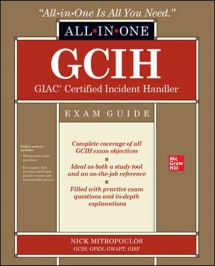 GCIH GIAC Certified Incident Handler All-in-One Exam Guide Nick Mitropoulos