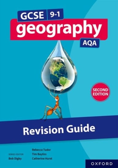 GCSE 9-1 Geography AQA: Revision Guide Second Edition Rebecca Tudor