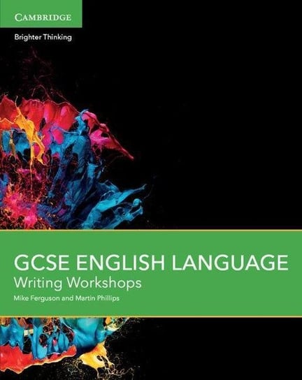 GCSE English Language Writing Workshops Ferguson Mike, Phillips Martin