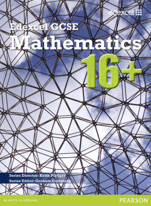 GCSE Mathematics Edexcel 2010 : 16+ Student Book Pledger Keith