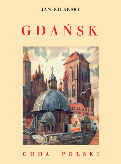 Gdańsk Kilarski Jan