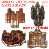 Gdańska Muzyka Organowa Perucki Roman