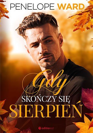 Gdy skończy się sierpień - ebook mobi Ward Penelope