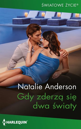 Gdy zderzą się dwa światy Anderson Natalie