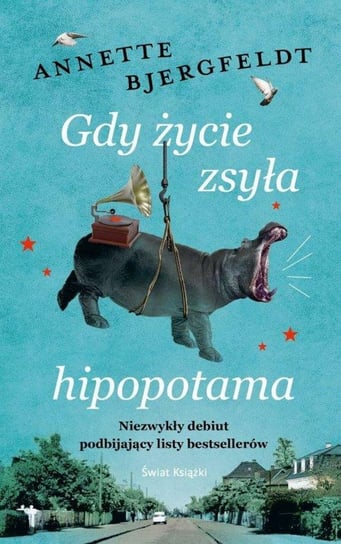 Gdy życie zsyła hipopotama - ebook mobi Annette Bjergfeldt