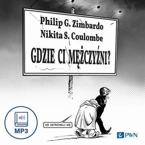 Gdzie ci mężczyźni? - audiobook Zimbardo Philip G., Coulombe Nikita S.