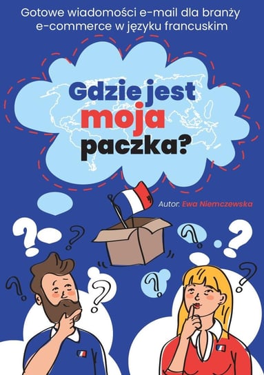 Gdzie jest moja paczka? Ewa Niemczewska