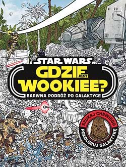 Gdzie jest Wookiee? Barwna podróż po galaktyce Pallant Katrina