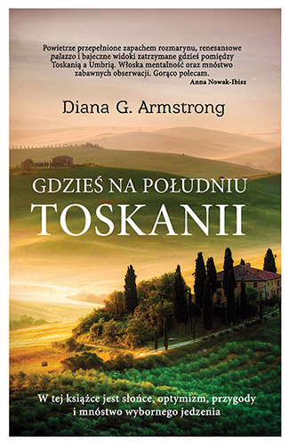 Gdzieś na południu Toskanii Armstrong Diana G.