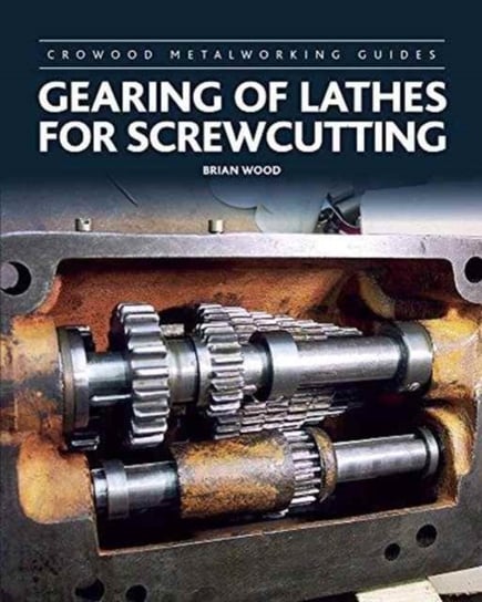 Gearing of Lathes for Screwcutting Wood Brian