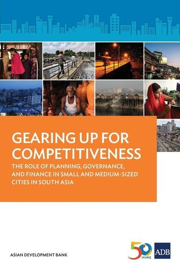 Gearing Up for Competitiveness Asian Development Bank