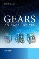 Gears and Gear Drives Jelaska Damir T.